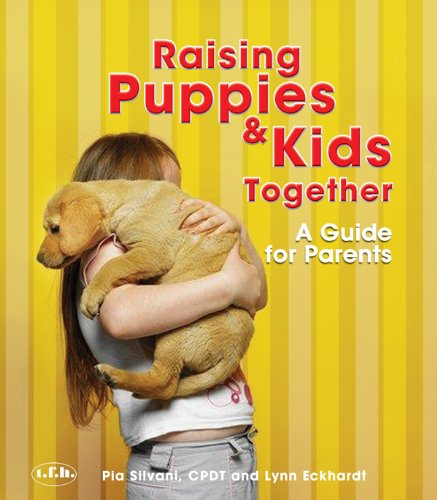 Raising Puppies & Kids Together: A Guide for Parents